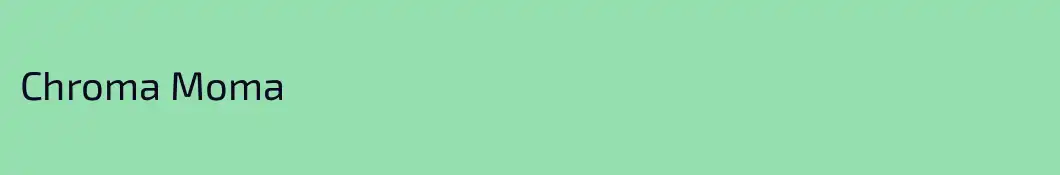 Chroma Moma